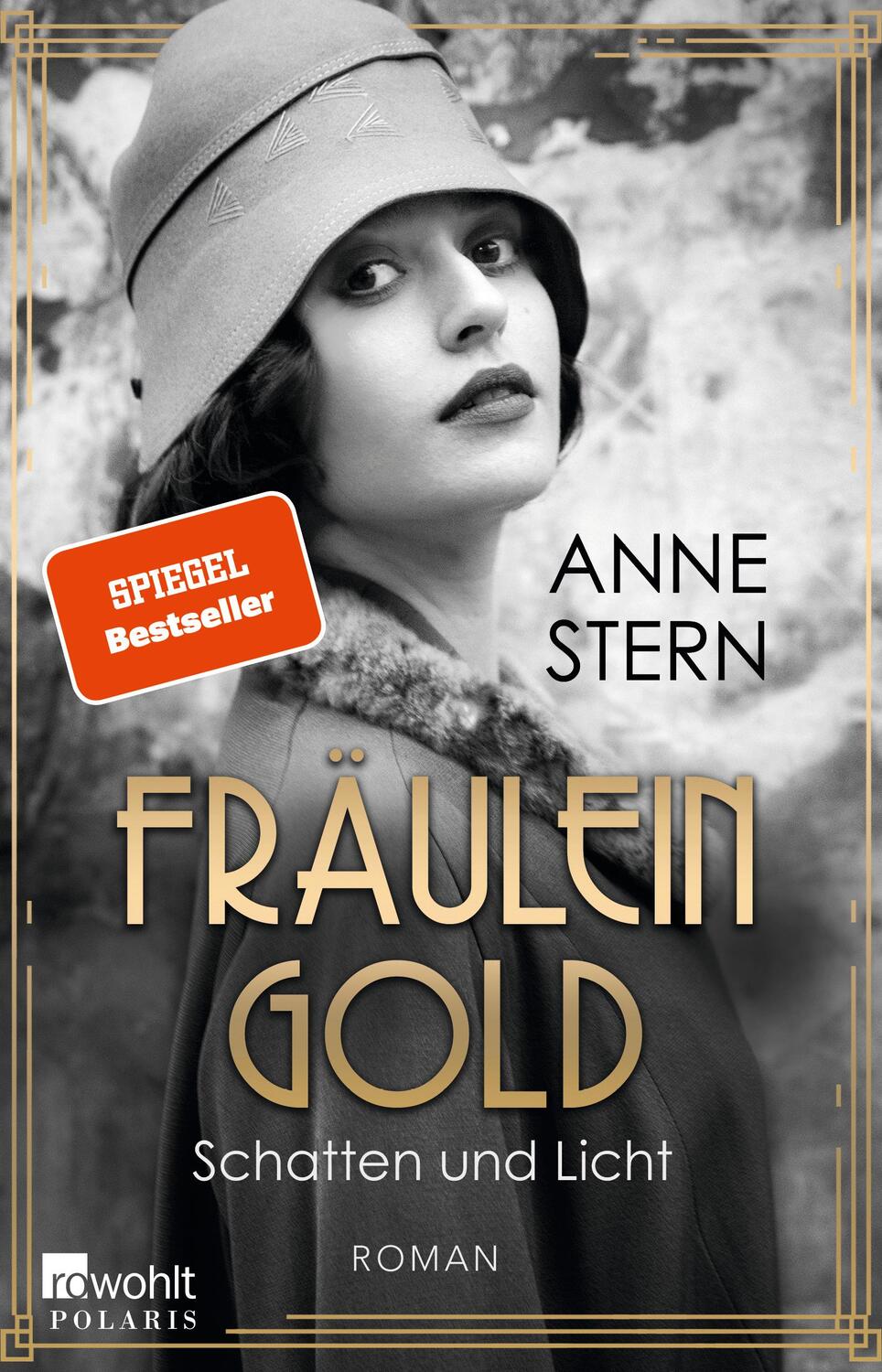 Cover: 9783499004278 | Fräulein Gold: Schatten und Licht | Anne Stern | Taschenbuch | 400 S.