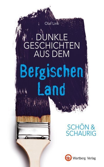 Cover: 9783831332380 | Schön & schaurig - Dunkle Geschichten aus dem Bergischen Land | Link