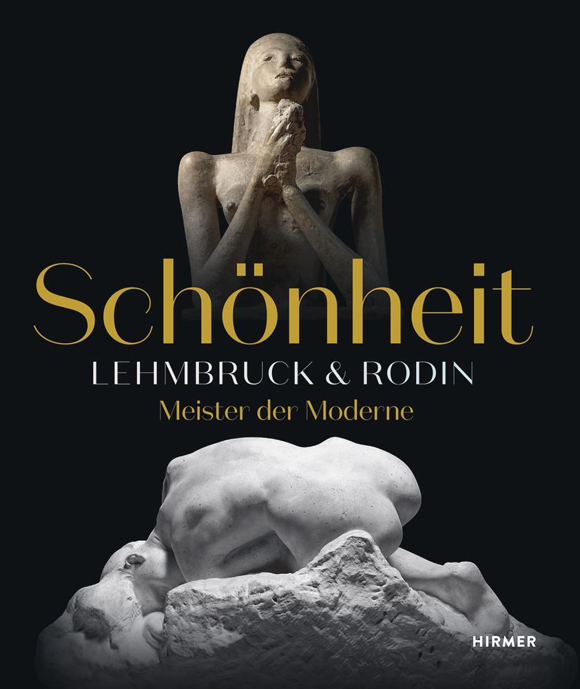 Cover: 9783777432649 | Schönheit. Lehmbruck &amp; Rodin | Meister der Moderne | Söke Dinkla