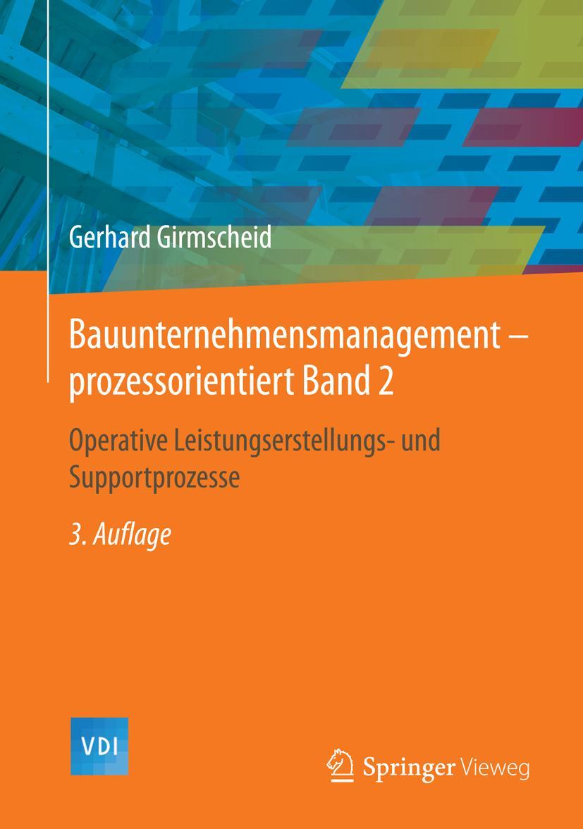 Cover: 9783642551130 | Bauunternehmensmanagement-prozessorientiert Band 2 | Girmscheid | Buch