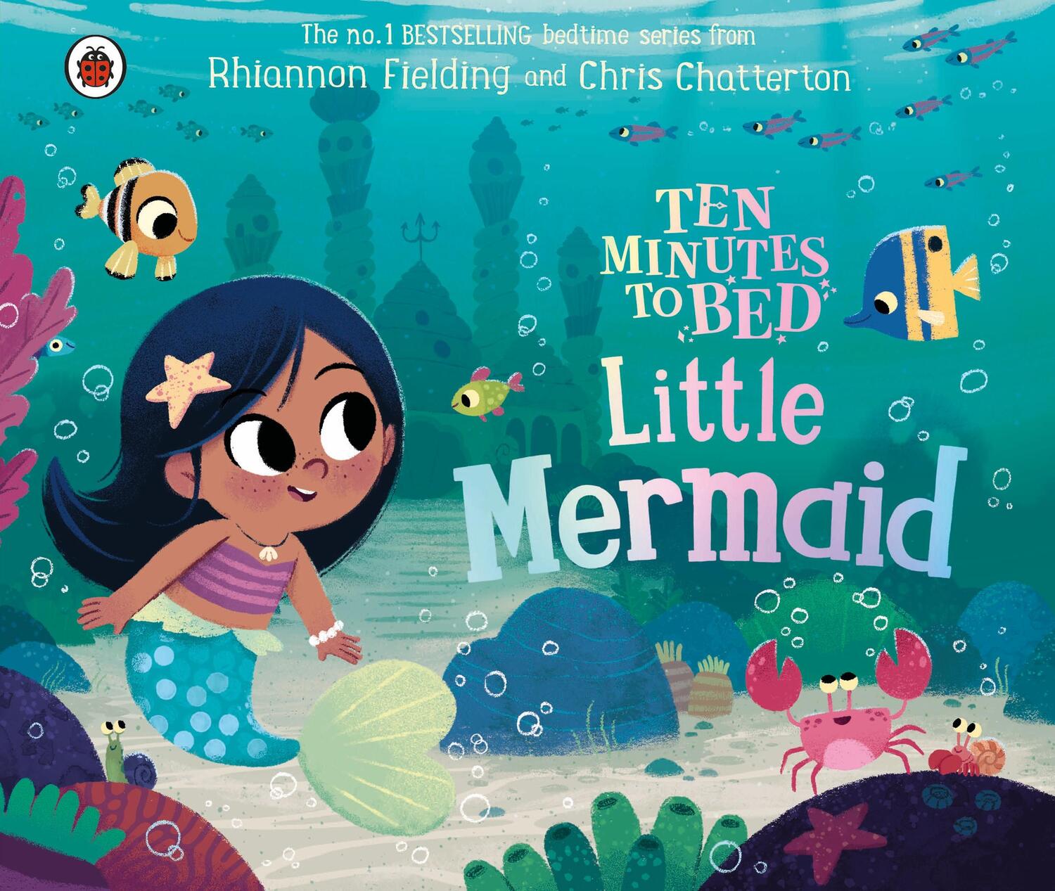 Cover: 9780241489895 | Ten Minutes to Bed: Little Mermaid | Rhiannon Fielding | Buch | 2021