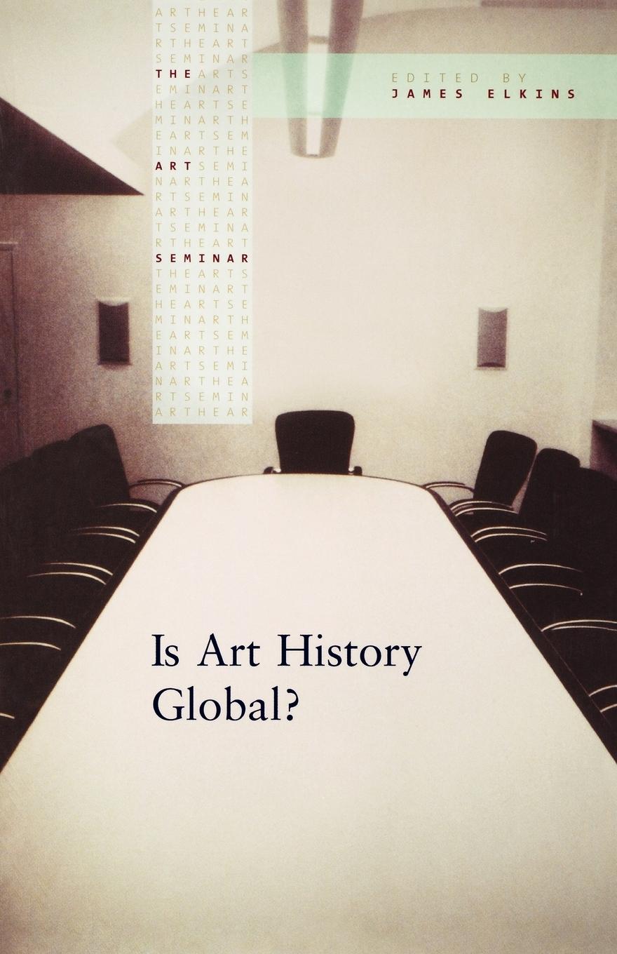 Cover: 9780415977852 | Is Art History Global? | James Elkins | Taschenbuch | Englisch | 2006