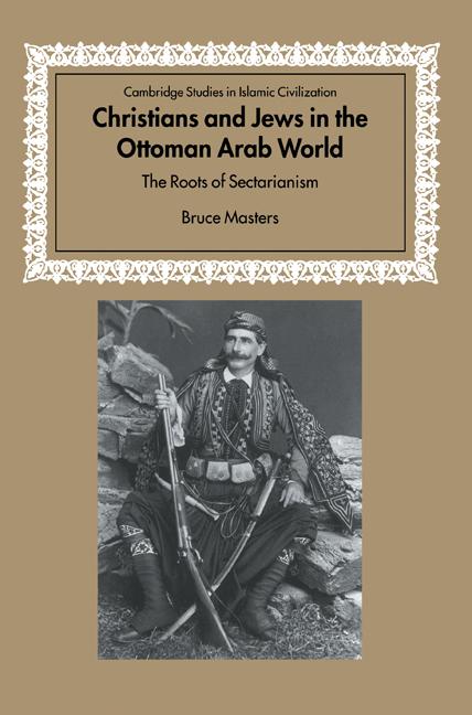 Cover: 9780521005821 | Christians and Jews in the Ottoman Arab World | Bruce Masters | Buch