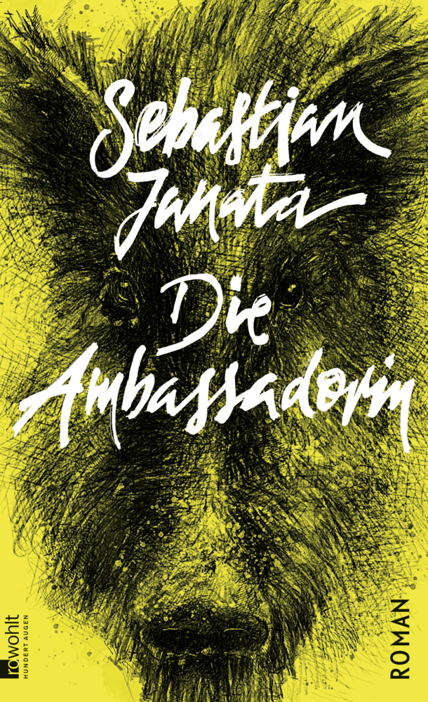 Cover: 9783498092030 | Die Ambassadorin | Roman | Sebastian Janata | Buch | Deutsch | 2020
