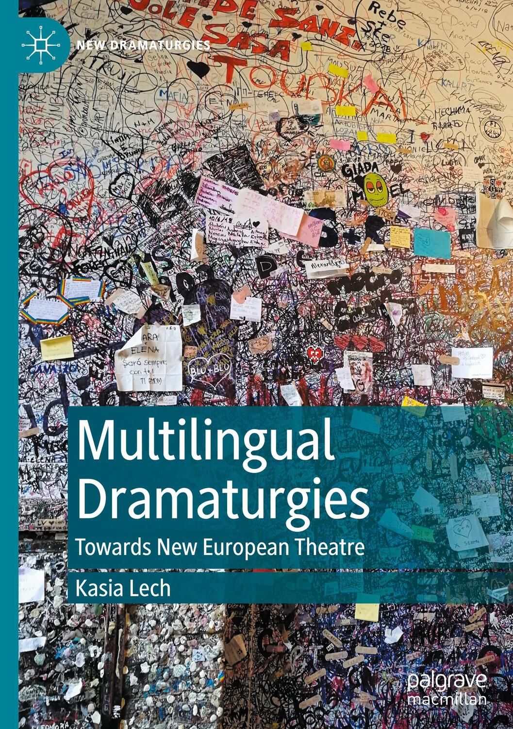 Cover: 9783031406232 | Multilingual Dramaturgies | Towards New European Theatre | Kasia Lech