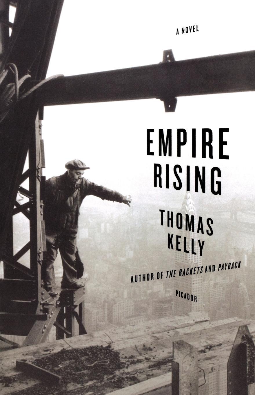 Cover: 9780312425746 | Empire Rising | Thomas Kelly | Taschenbuch | Paperback | Englisch