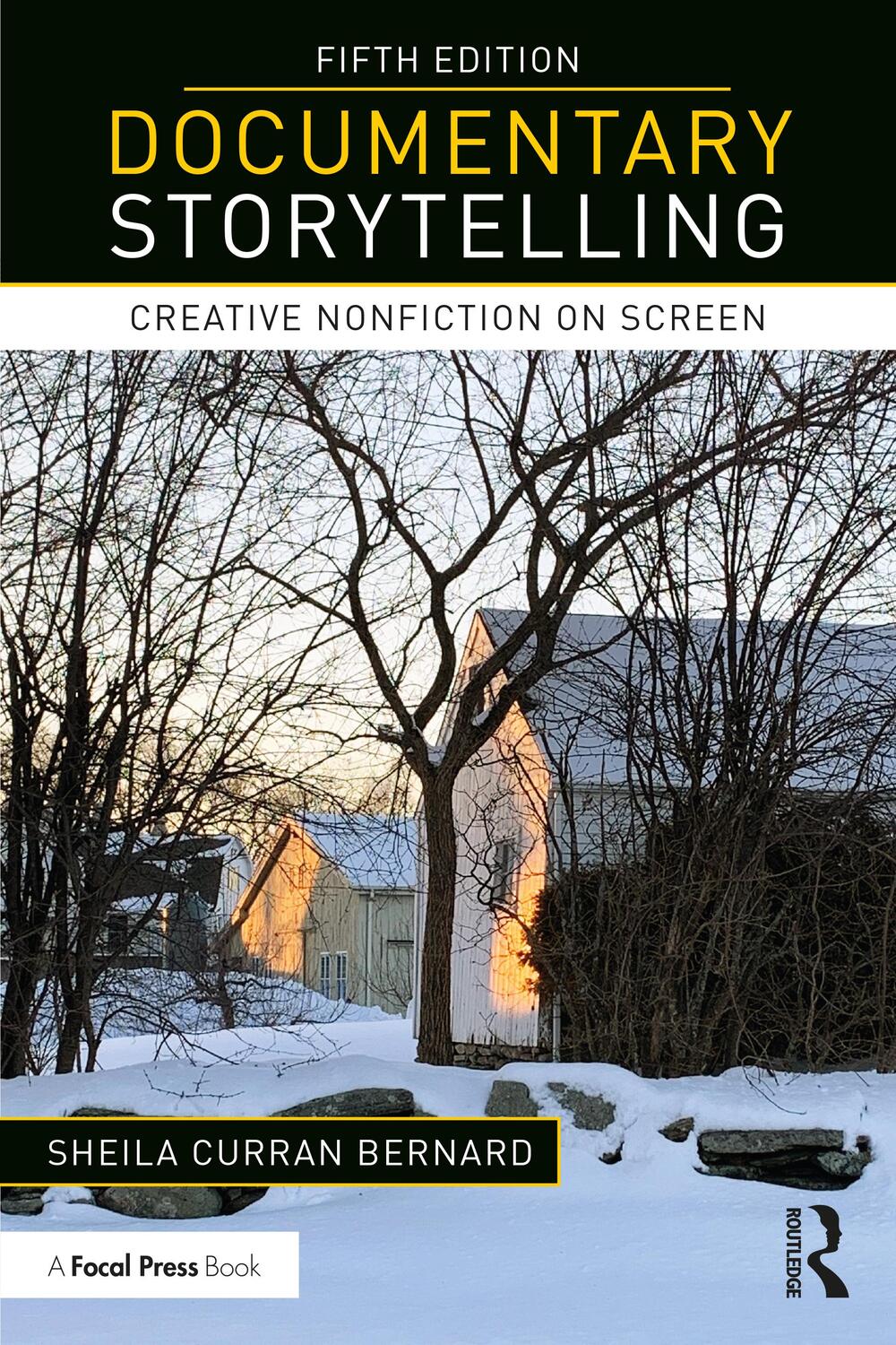 Cover: 9781032267296 | Documentary Storytelling | Creative Nonfiction on Screen | Bernard