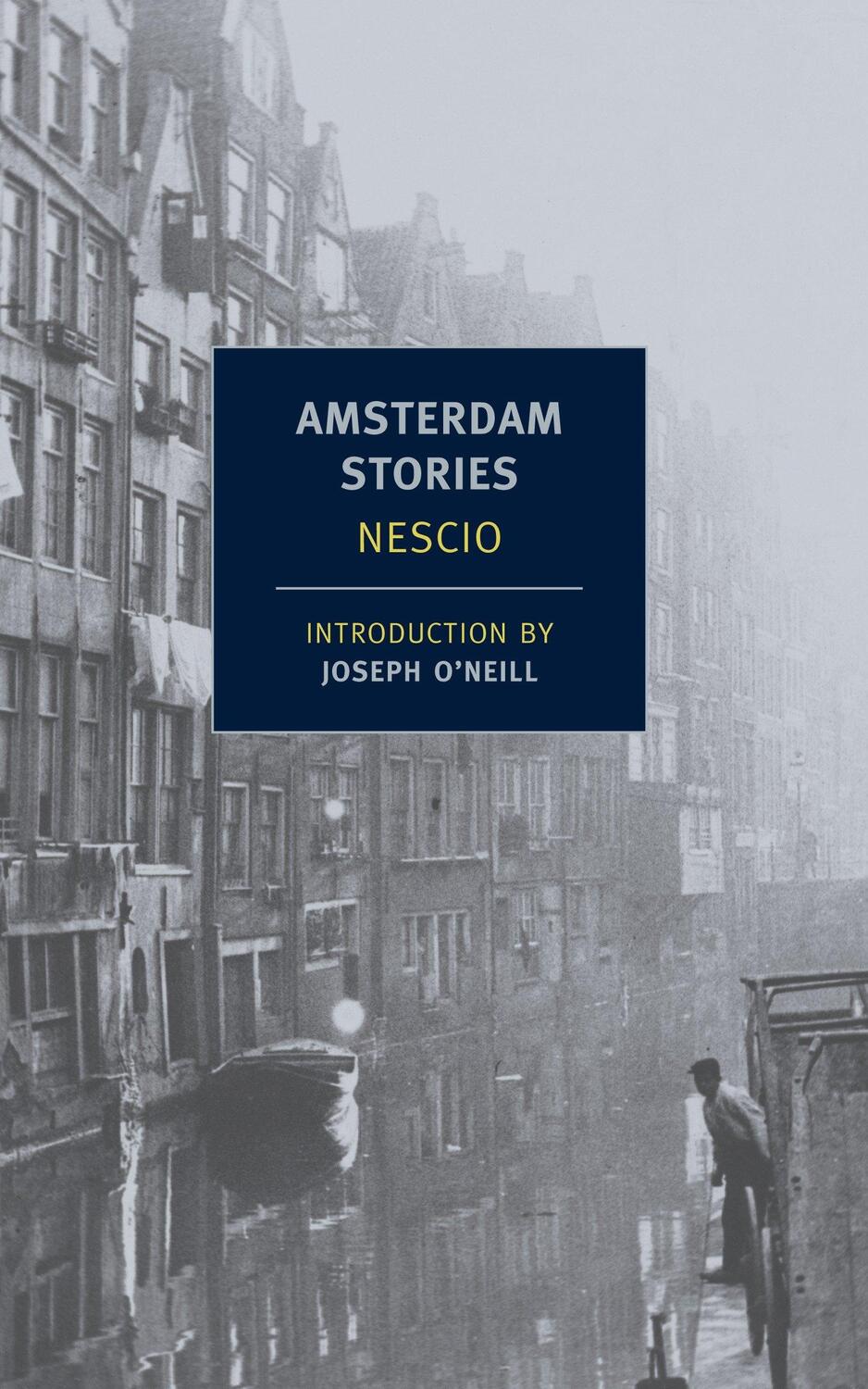Cover: 9781590174920 | Amsterdam Stories | Nescio | Taschenbuch | 161 S. | Englisch | 2012