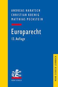 Cover: 9783161596674 | Europarecht | Andreas Haratsch (u. a.) | Taschenbuch | Mohr Lehrbuch