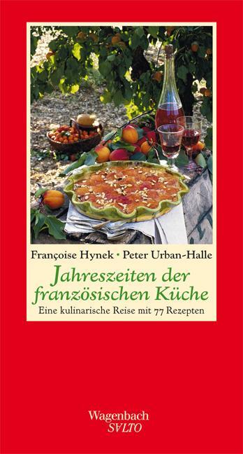 Cover: 9783803112965 | Jahreszeiten der französischen Küche | Francoise Hynek (u. a.) | Buch