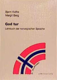 Cover: 9783926972637 | God tur. Lehrbuch der norwegischen Sprache | Björn Kvifte (u. a.)
