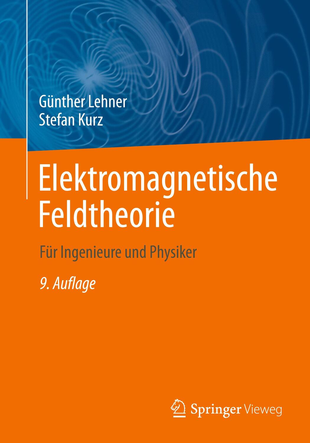 Cover: 9783662630686 | Elektromagnetische Feldtheorie | Für Ingenieure und Physiker | Lehner