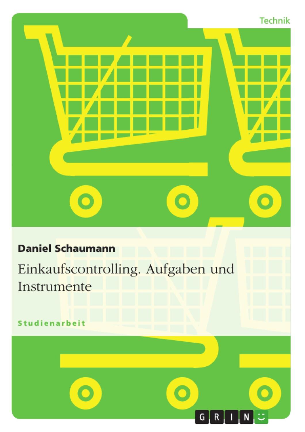 Cover: 9783640232581 | Einkaufscontrolling. Aufgaben und Instrumente | Daniel Schaumann