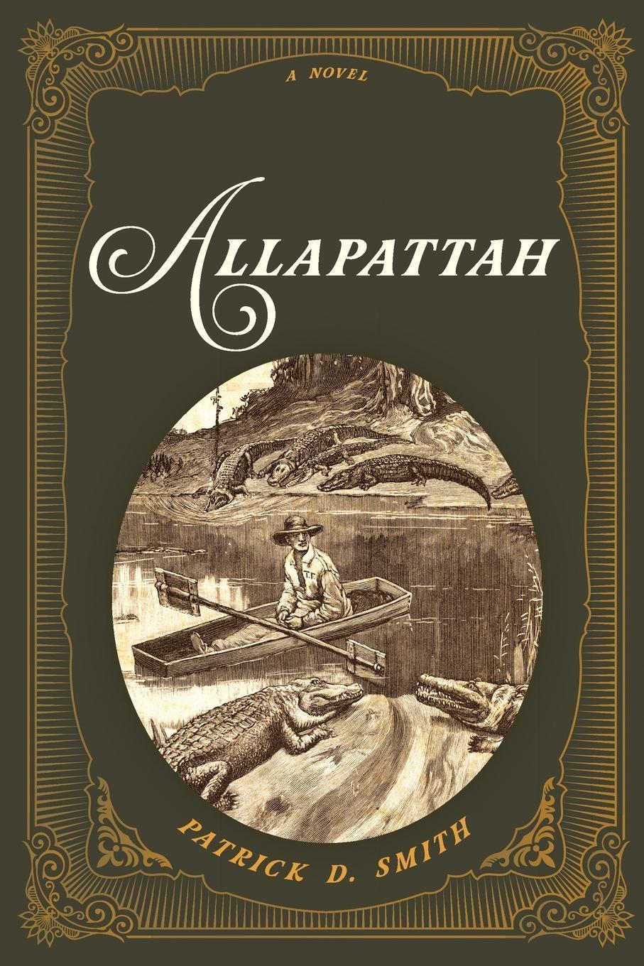 Cover: 9781683342809 | Allapattah | A Novel | Patrick D. Smith | Taschenbuch | Paperback