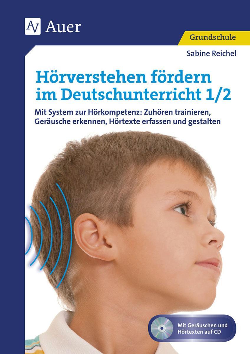 Cover: 9783403077428 | Hörverstehen fördern im Deutschunterricht 1-2 | Sabine Reichel | Buch
