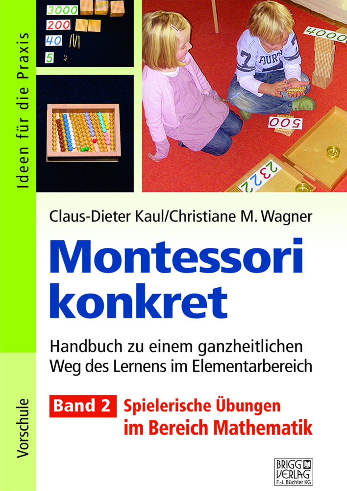 Cover: 9783956600845 | Montessori konkret - Band 2 | Claus-Dieter Kaul (u. a.) | Taschenbuch