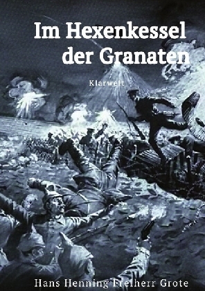 Cover: 9783746742939 | Im Hexenkessel der Granaten | Hans Henning Freiherr Grote | Buch