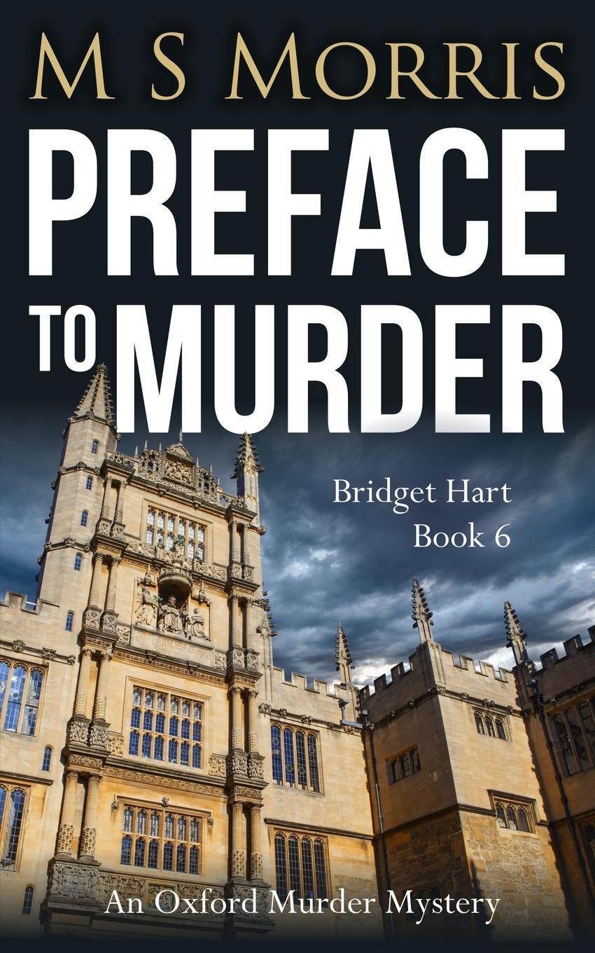 Cover: 9781914537103 | Preface to Murder | An Oxford Murder Mystery | M S Morris | Buch