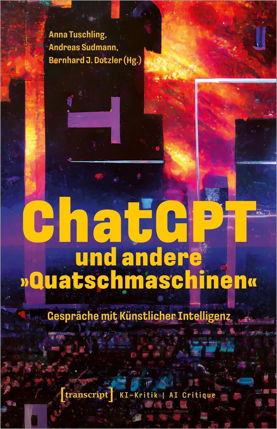 Cover: 9783837669084 | ChatGPT und andere »Quatschmaschinen« | Anna Tuschling (u. a.) | Buch