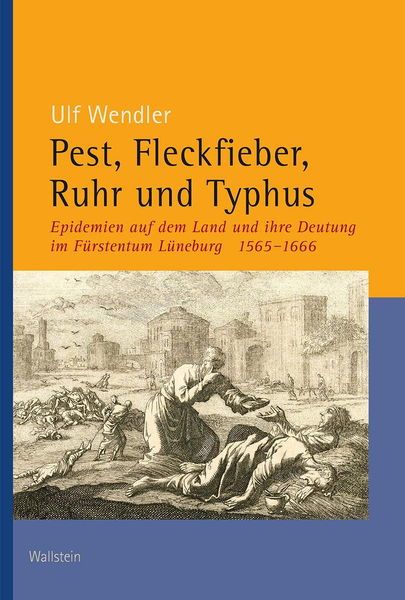 Cover: 9783835354647 | Pest, Fleckfieber, Ruhr und Typhus | Ulf Wendler | Buch | 408 S.