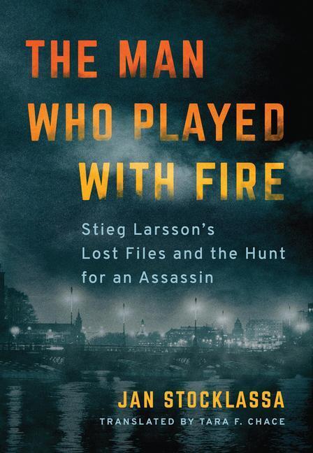 Cover: 9781542092944 | The Man Who Played With Fire | Jan Stocklassa | Taschenbuch | Englisch