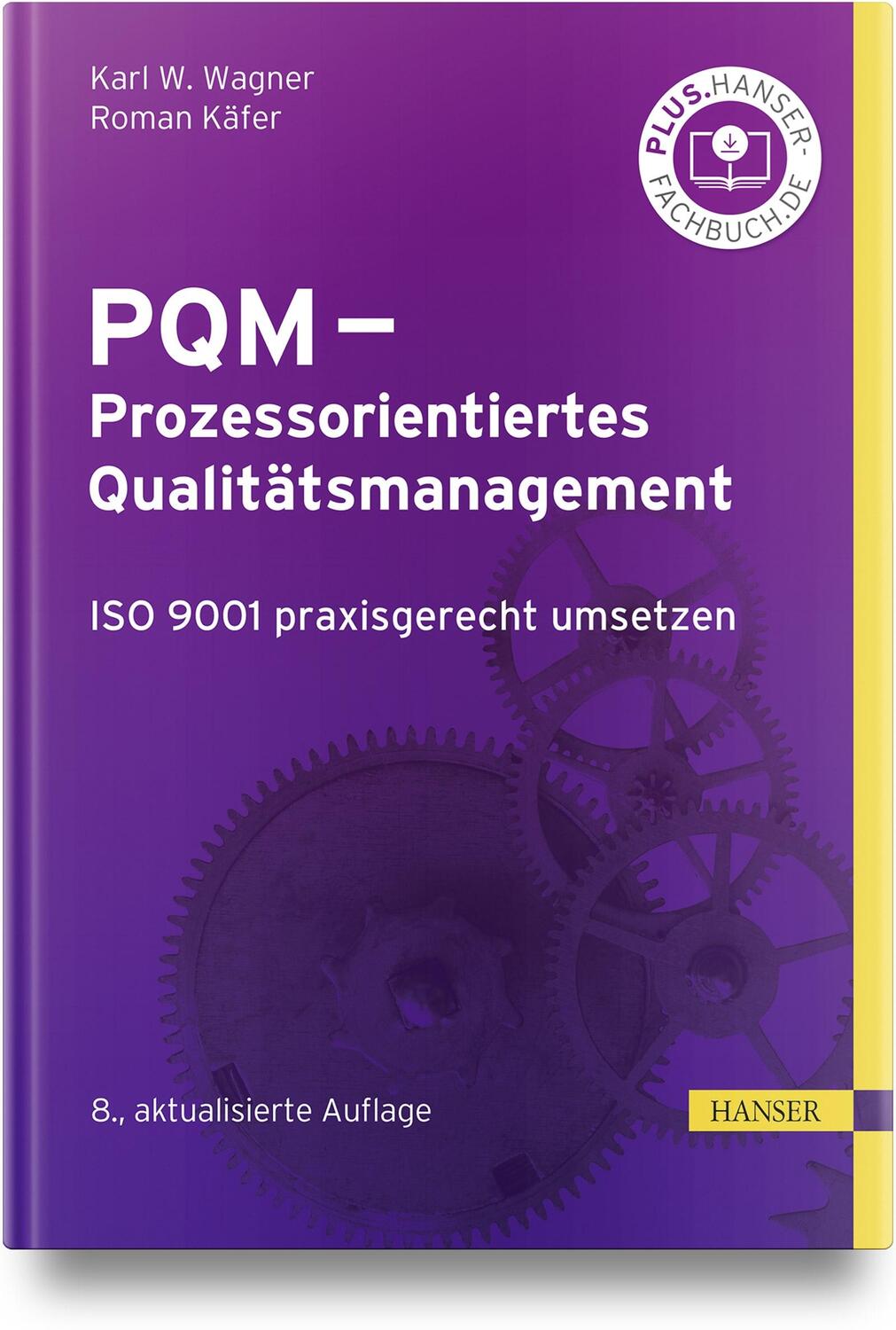 Cover: 9783446469204 | PQM - Prozessorientiertes Qualitätsmanagement | Wagner (u. a.) | Buch