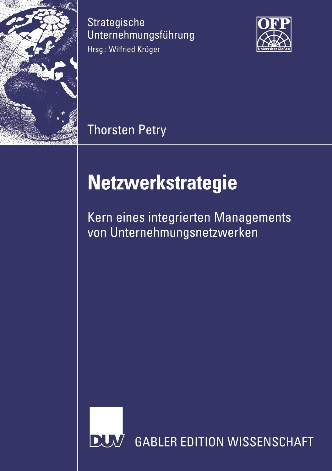 Cover: 9783835005006 | Netzwerkstrategie | Thorsten Petry | Taschenbuch | Paperback | xxi