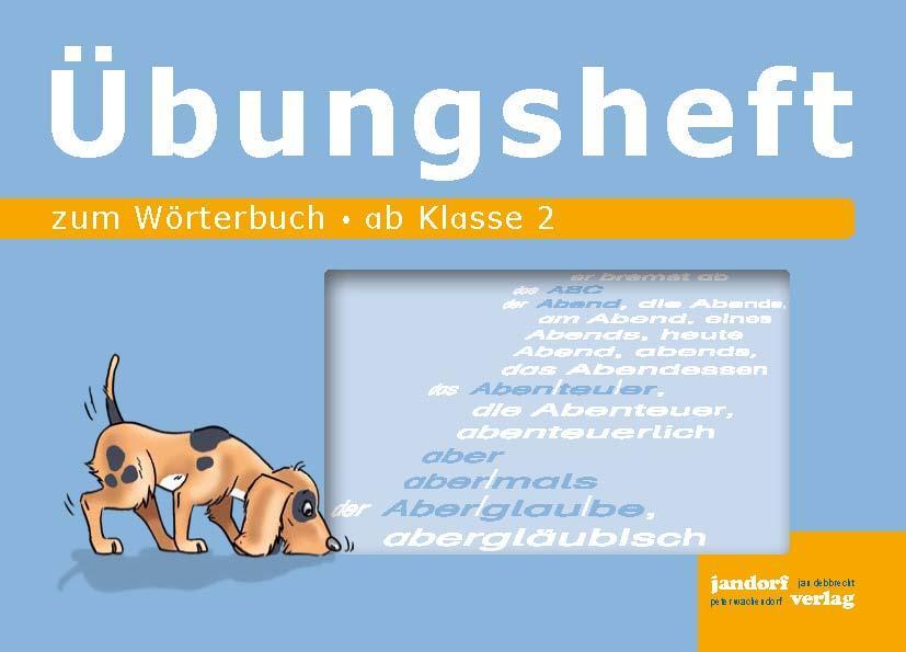 Cover: 9783939965145 | Wörterbuch Übungsheft | ab Klasse 2 | Jan Debbrecht (u. a.) | Deutsch