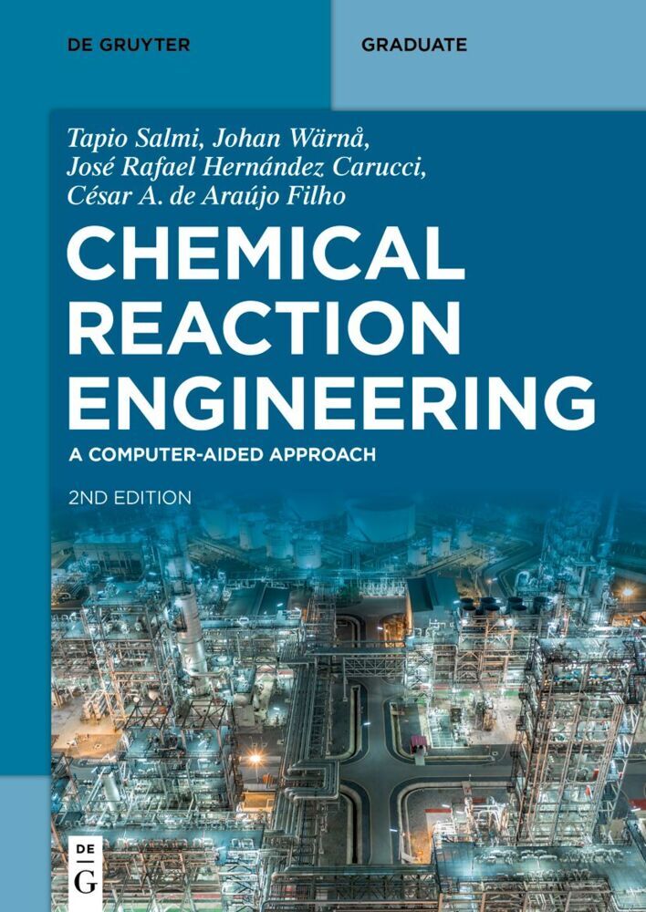 Cover: 9783110797978 | Chemical Reaction Engineering | A Computer-Aided Approach | Buch