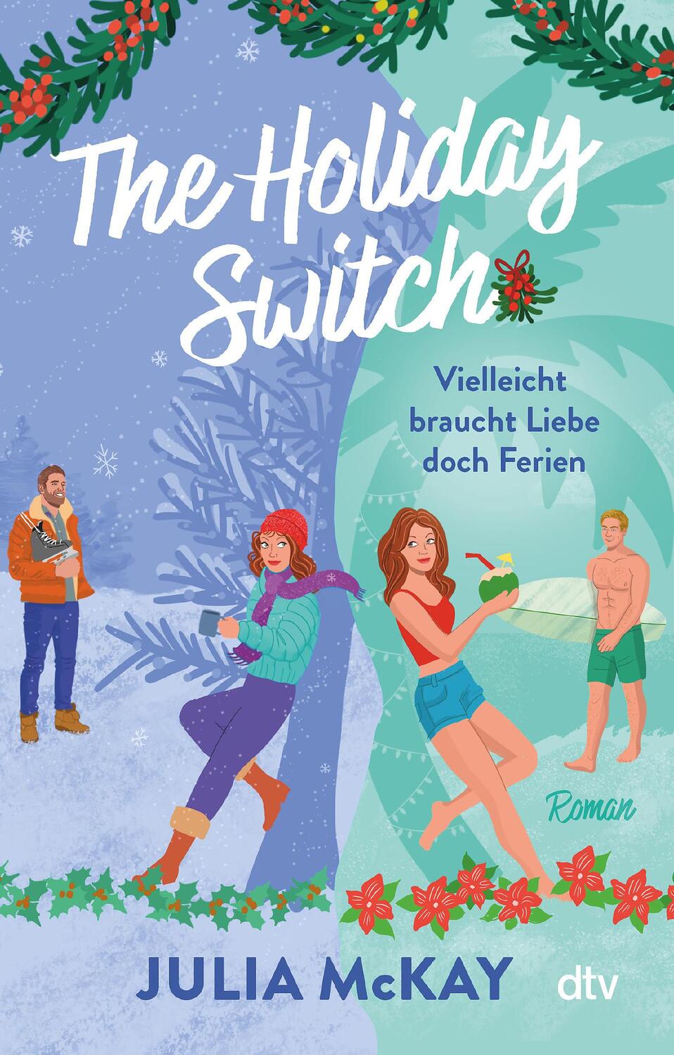 Cover: 9783423220972 | The Holiday Switch | Julia McKay | Taschenbuch | 336 S. | Deutsch