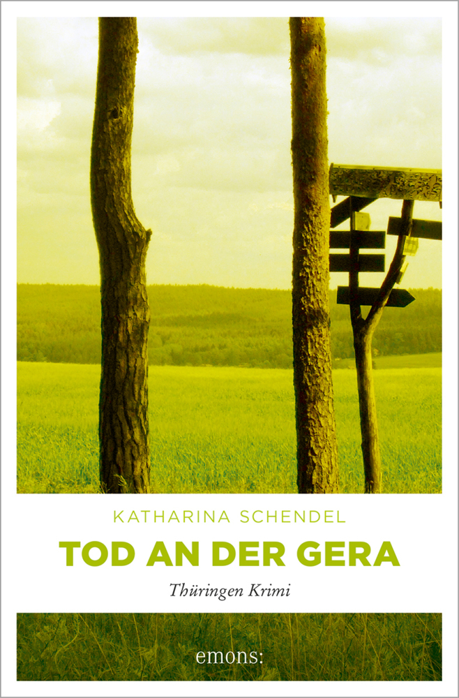 Cover: 9783954511082 | Tod an der Gera | Katharina Schendel | Taschenbuch | Deutsch | 2013