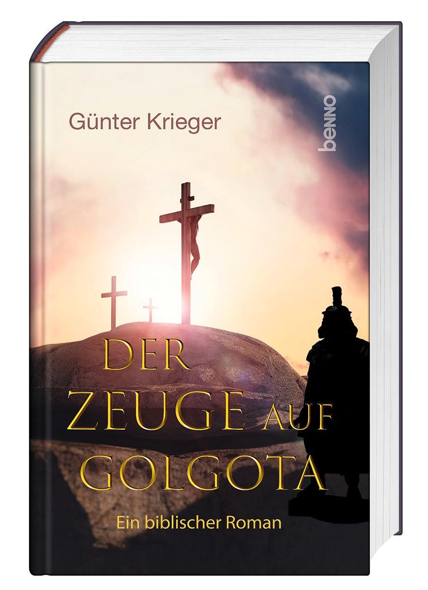 Cover: 9783746265230 | Der Zeuge auf Golgota | Ein biblischer Roman | Günter Krieger | Buch