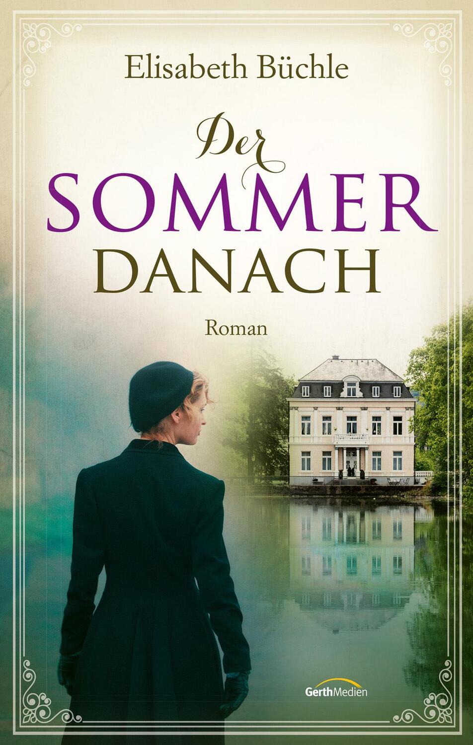 Cover: 9783957348432 | Der Sommer danach | Roman. | Elisabeth Büchle | Buch | 432 S. | 2022