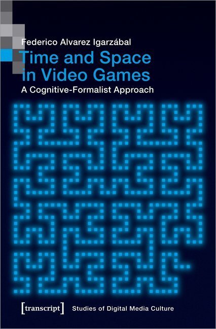 Cover: 9783837647136 | Time and Space in Video Games | A Cognitive-Formalist Approach | Buch