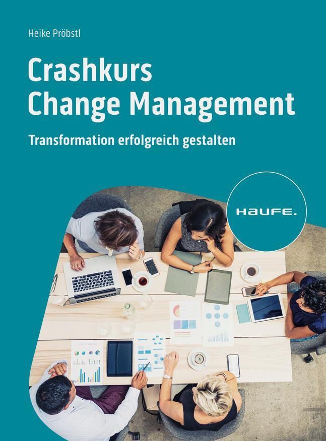 Cover: 9783648167854 | Crashkurs Change Management | Transformation erfolgreich gestalten