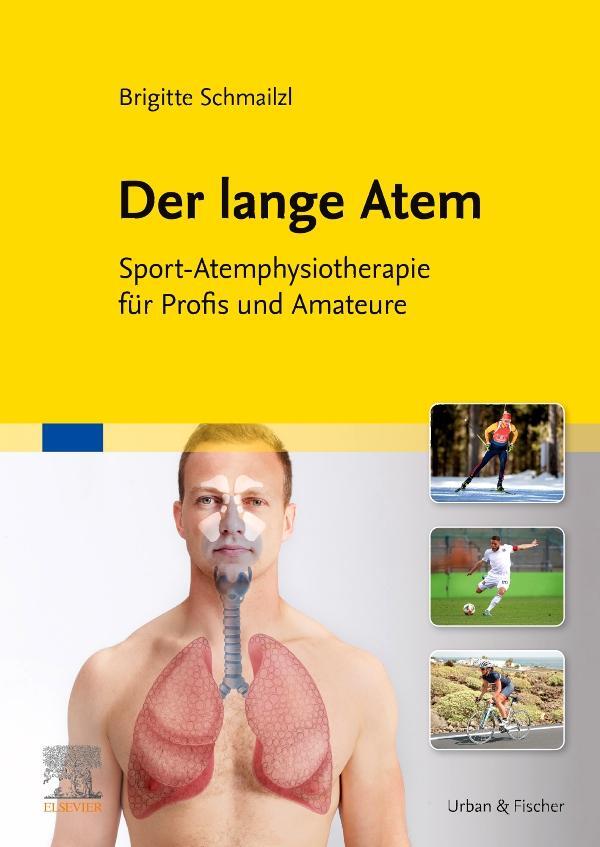 Cover: 9783437451423 | Der lange Atem | Sport-Atemphysiotherapie für Profis und Amateure