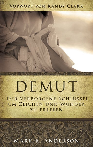 Cover: 9783940538727 | Demut | Mark R. Anderson | Taschenbuch | 216 S. | Deutsch | 2016