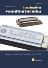 Cover: 9783940474681 | Faszination Mundharmonika | Janes Klemencic | Buch + CD | Deutsch
