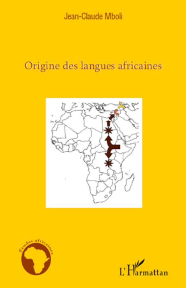 Cover: 9782296540866 | Origine des langues africaines | Jean-Claude Mboli | Taschenbuch