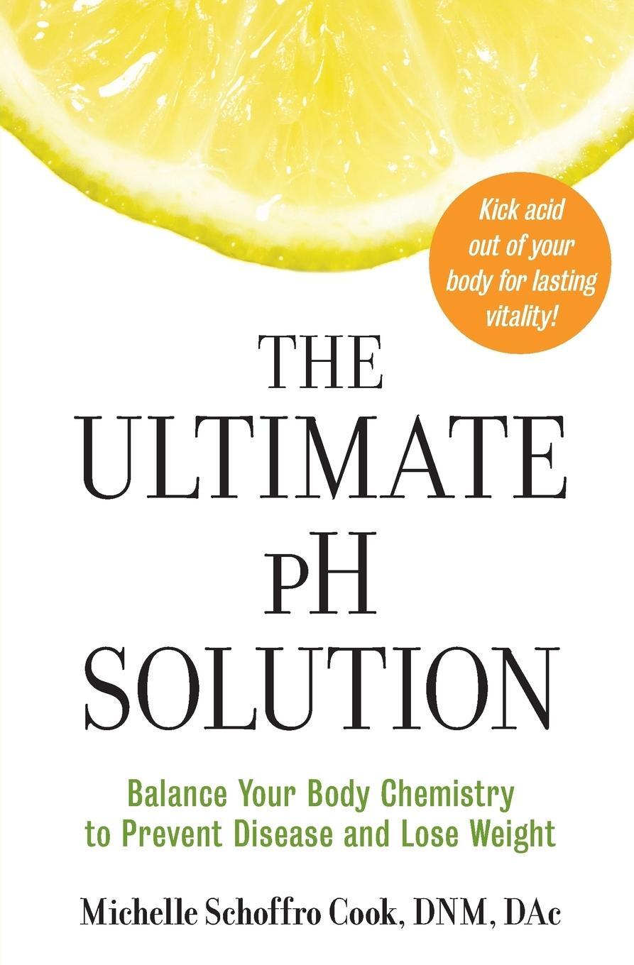 Cover: 9780061336430 | Ultimate pH Solution, The | Michelle Schoffro Cook | Taschenbuch