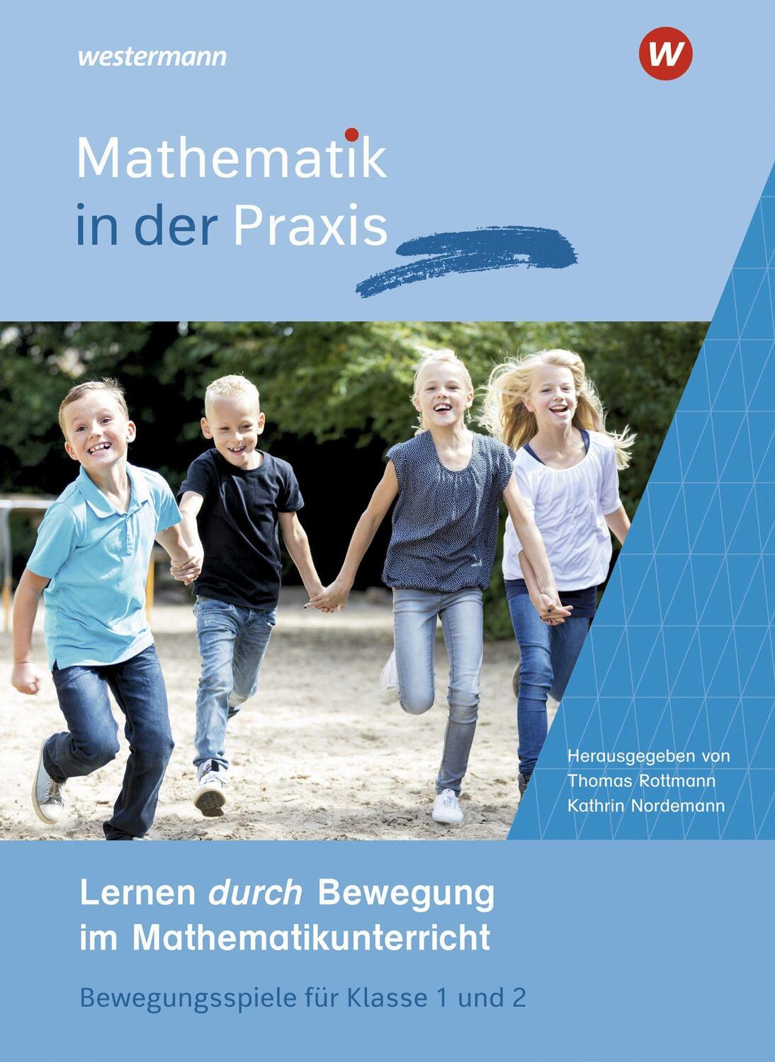 Cover: 9783141124507 | Mathematik in der Praxis - Mathematiklernen in Bewegung. Lernen...