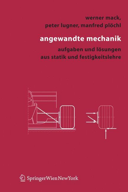 Cover: 9783211256725 | Angewandte Mechanik | Werner Mack (u. a.) | Taschenbuch | Springer