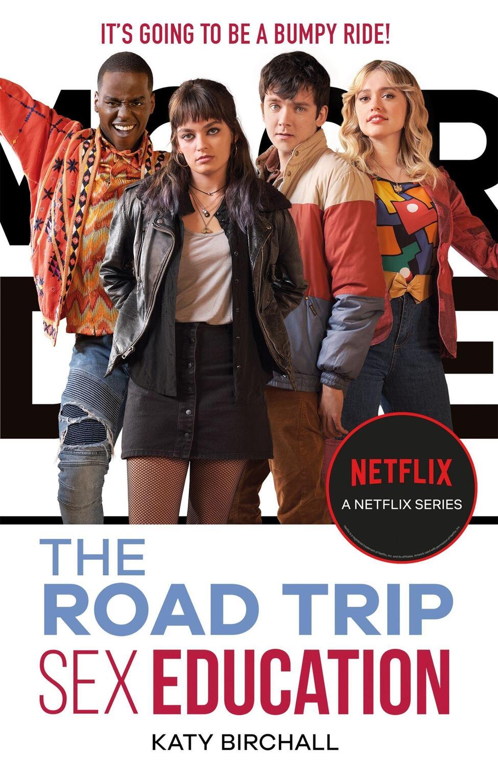 Cover: 9781444956672 | Sex Education: The Road Trip | as seen on Netflix | Katy Birchall
