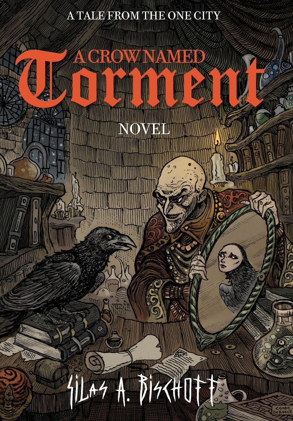 Cover: 9783982650906 | A Crow Named Torment | Silas A. Bischoff | Buch | Englisch | 2024