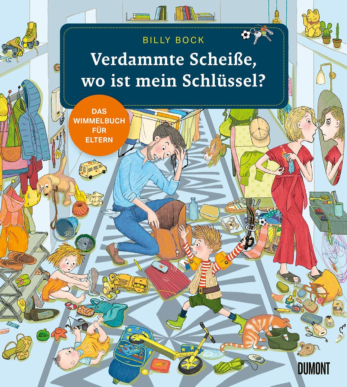 Cover: 9783832169480 | Verdammte Scheiße, wo ist mein Schlüssel? | Das Wimmelbuch für Eltern