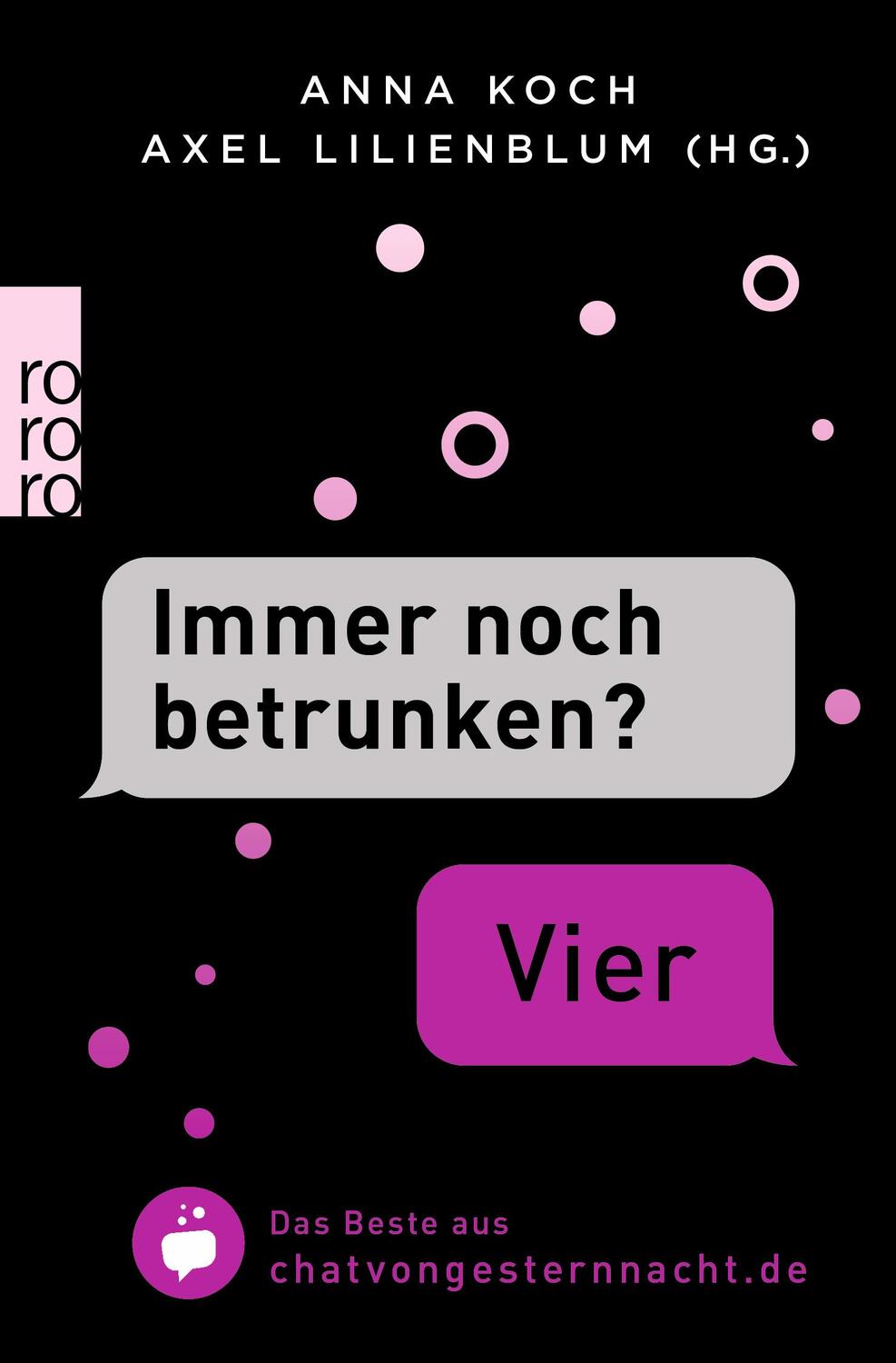 Cover: 9783499633898 | "Immer noch betrunken?" - "Vier" | Anna Koch (u. a.) | Taschenbuch