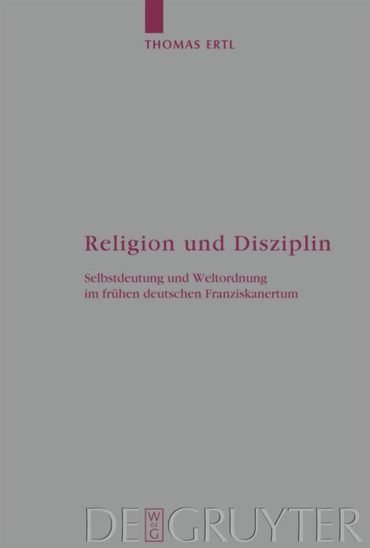 Cover: 9783110185447 | Religion und Disziplin | Thomas Ertl | Buch | ISSN | 496 S. | Deutsch