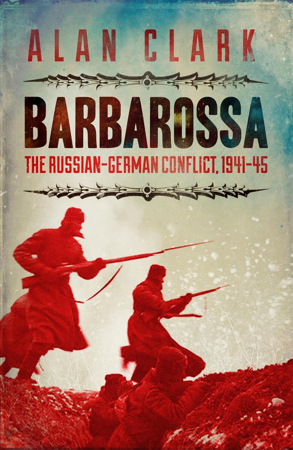 Cover: 9780304358649 | Barbarossa | The Russian German Conflict | Alan Clark | Taschenbuch