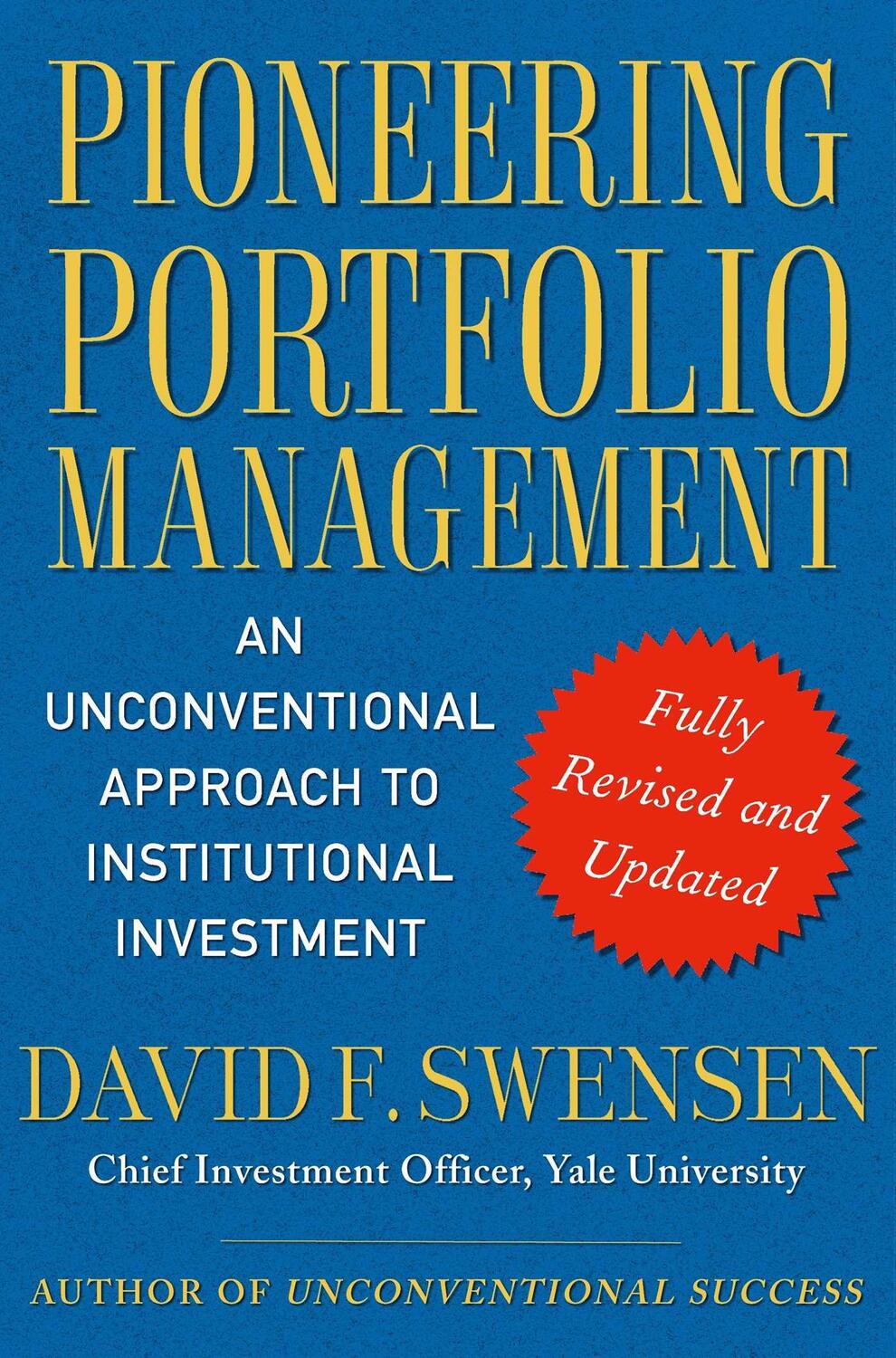 Cover: 9781416544692 | Pioneering Portfolio Management: An Unconventional Approach to...