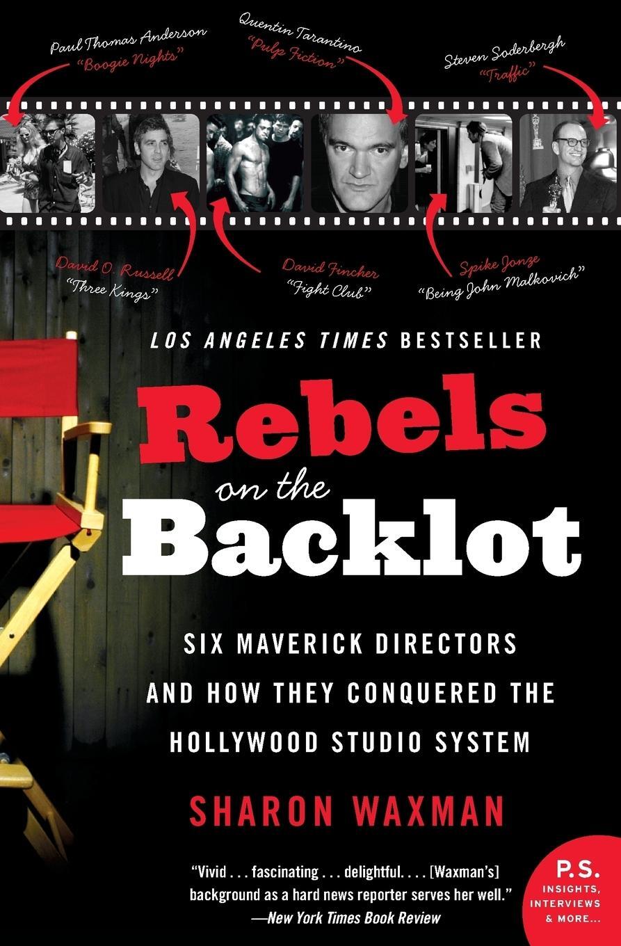 Cover: 9780060540180 | Rebels on the Backlot | Sharon Waxman | Taschenbuch | Paperback | 2006
